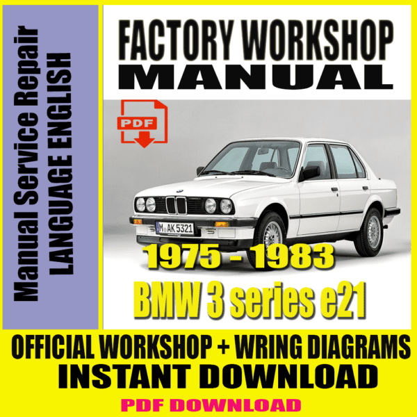 BMW 3 Series E21 1975 - 1983 WORKSHOP Manual Service Repair