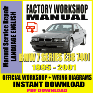 BMW 7 SERIES E38 740I 1995-2001 SERVICE REPAIR MANUAL