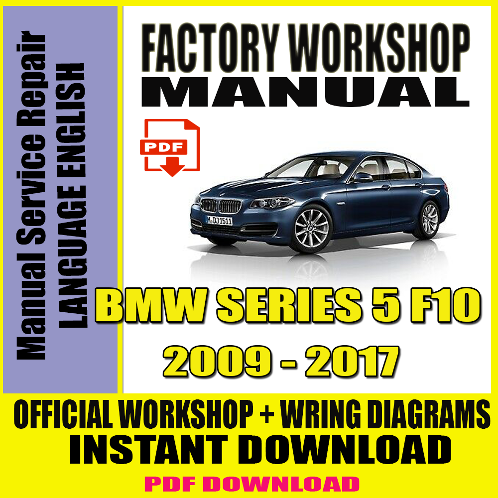 bmw-series-5-f10-2009-2017-service-repair-manual