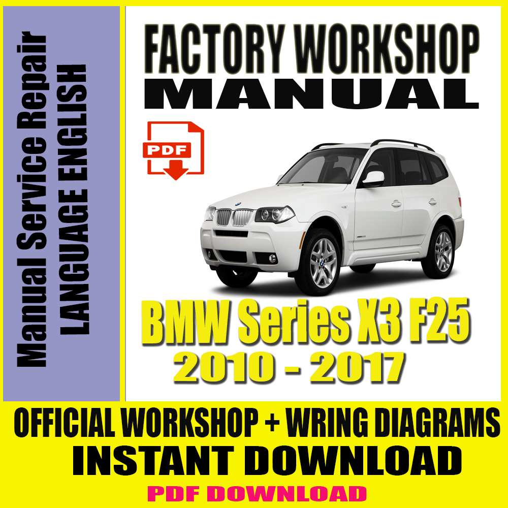 BMW-Series-X3-F25-2010-2017-OFFICIAL-WORKSHOP-Manual-Service-Repair-2.png