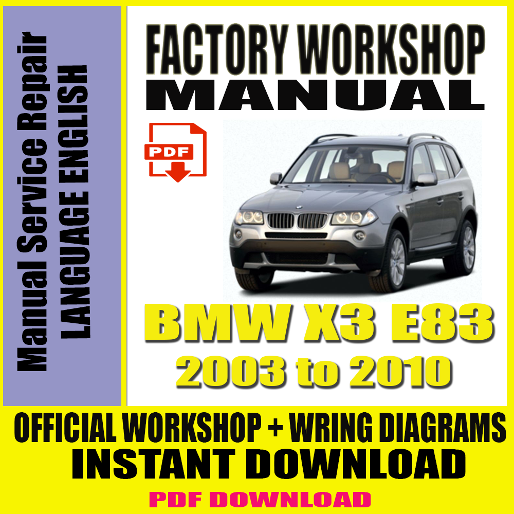bmw-x3-e83-2003-2010-manual-service-repair