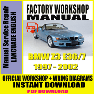 BMW Z3 E36/7 1997-2002 SERVICE REPAIR MANUAL
