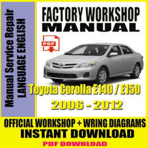 Toyota Corolla E140/E150 Manual Service Repair