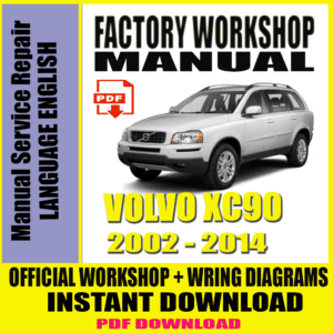 VOLVO XC90 2002-2014 MANUAL SERVICE & REPAIR