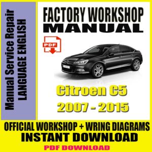 Citroen C5 2007-2015 Workshop Manual Service Repair
