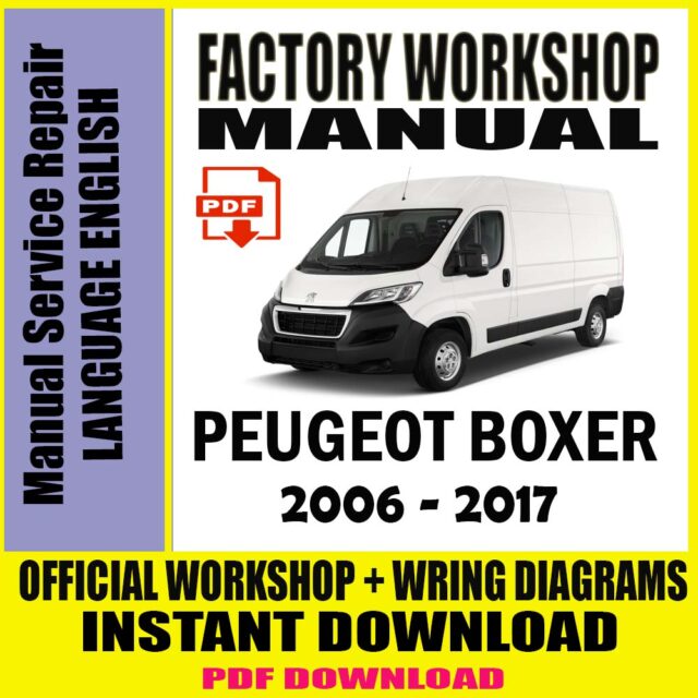 PEUGEOT BOXER II 2006-2017 Service Repair Manual PDF