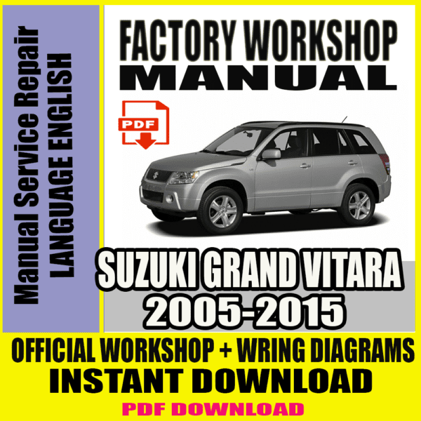 SUZUKI GRAND VITARA 2005-2015 SERVICE REPAIR MANUAL