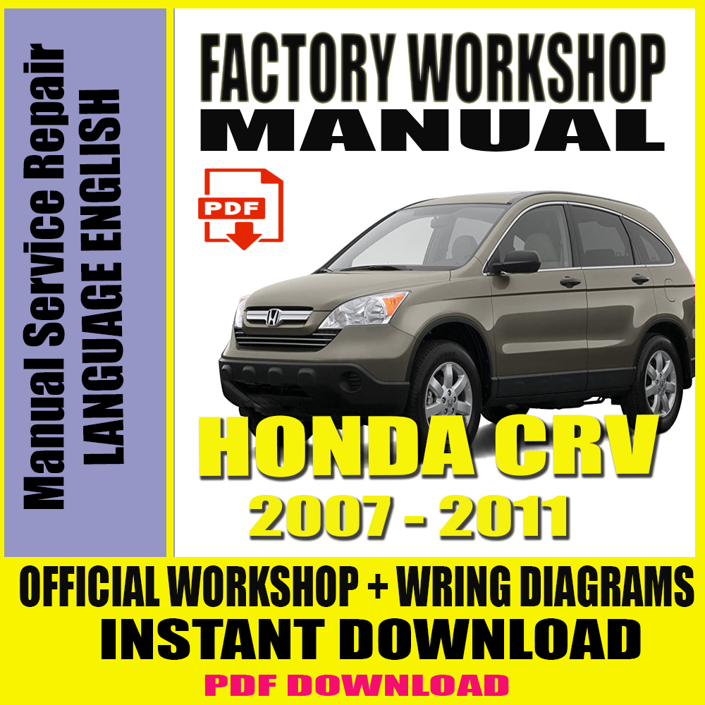 HONDA-CRV-2007-2011-FACTORY-WORKSHOP-SERVICE-REPAIR-MANUAL