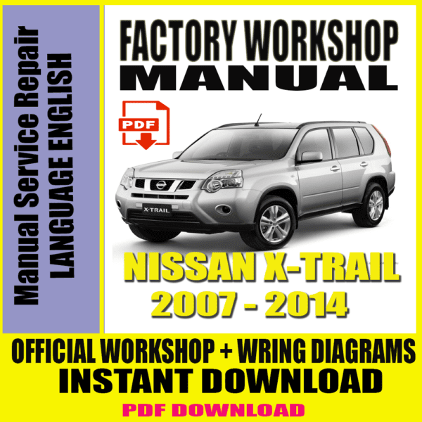 nissan-x-trail-2007-2014-workshop-manual-service-repair-guide