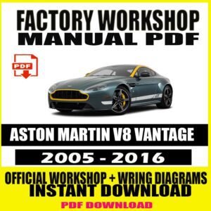 ASTON MARTIN V8 VANTAGE 2005-2016 WORKSHOP MANUAL SERVICE & REPAIR