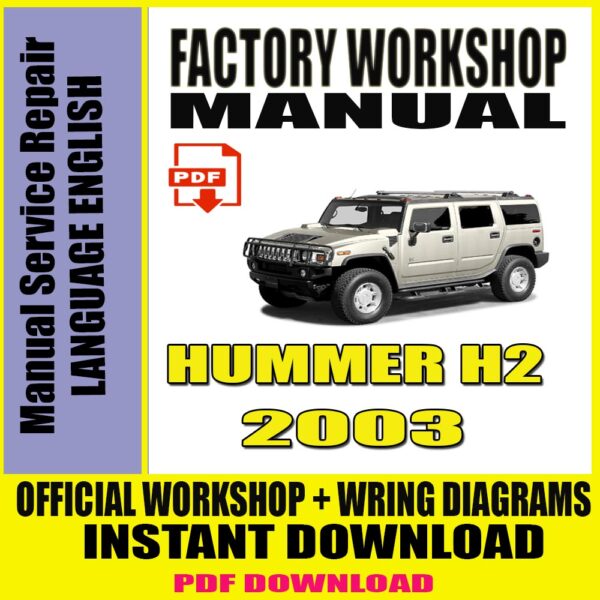 2003-hummer-h2-factory-workshop-service-repair-manual-wiring