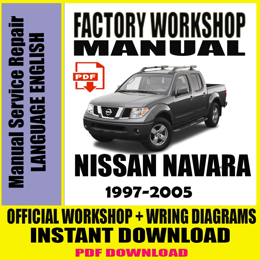 nissan-navara-1997-2005-manual-service-repair-pdf