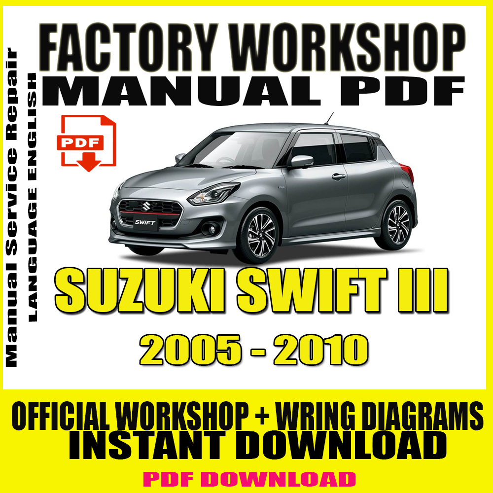 suzuki-swift-iii-2005-2010-workshop-repair-manual
