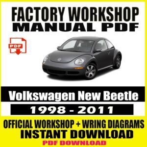 Volkswagen New Beetle 1998-2011 Workshop Service Repair Manual