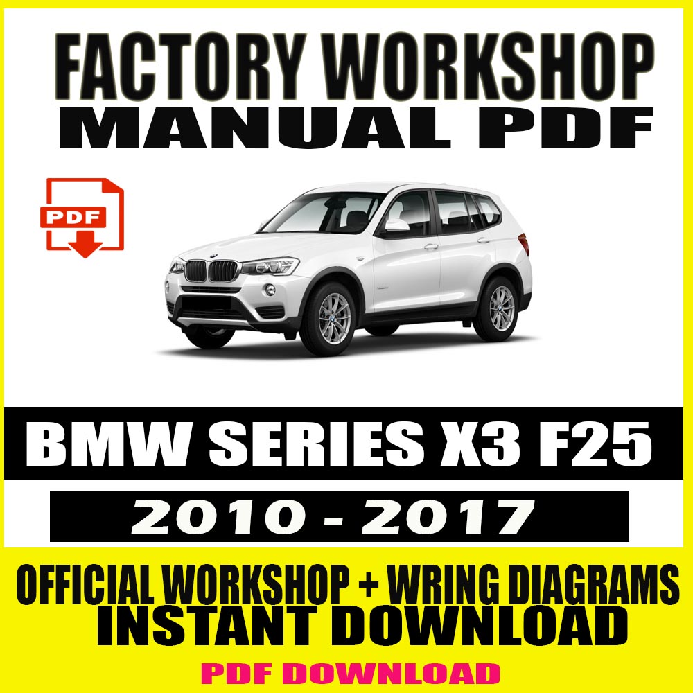 bmw-series-x3-f25-2010-2017-official-workshop-manual-service-repair.jpg