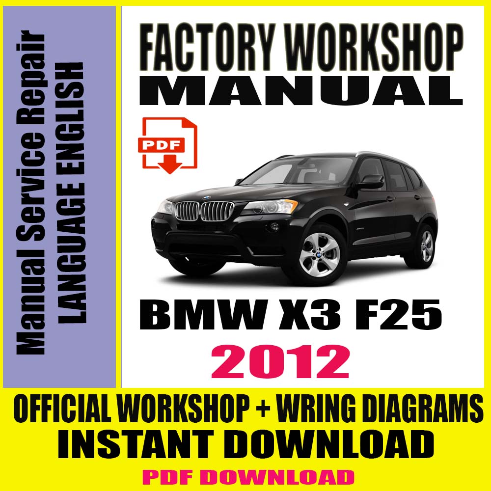 bmw-series-x3-f25-2012-official-workshop-manual-service-repair.jpg