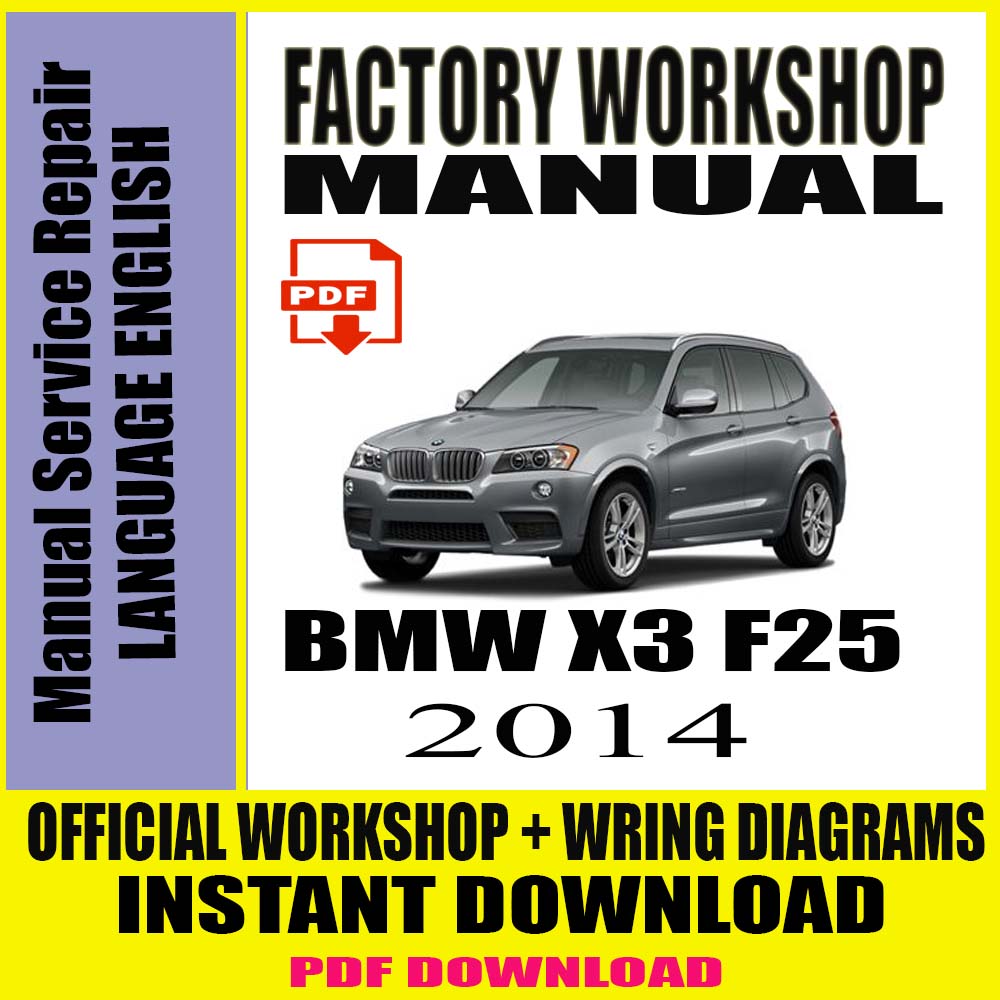 bmw-series-x3-f25-2014-official-workshop-manual-service-repair.jpg