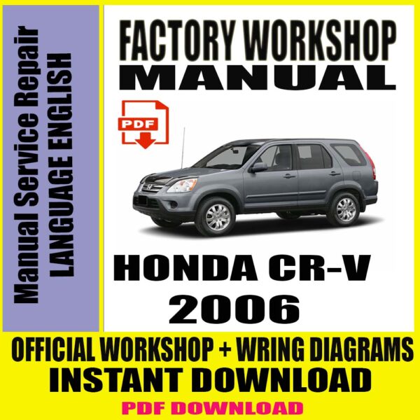 HONDA CR-V 2006 MANUAL SERVICE & REPAIR