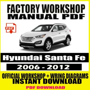 Hyundai Santa Fe 2006-2012 FACTORY REPAIR SERVICE MANUAL
