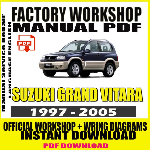 SUZUKI GRAND VITARA 1997-2005 MANUAL SERVICE REPAIR