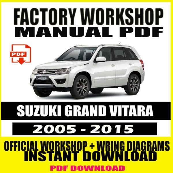 SUZUKI GRAND VITARA 2005-2015 SERVICE REPAIR MANUAL