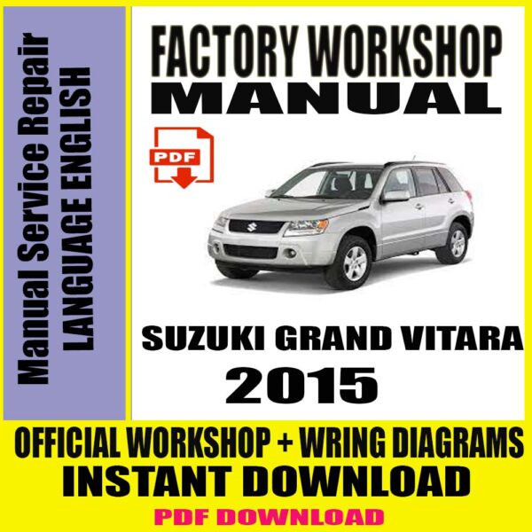 SUZUKI GRAND VITARA 2015 SERVICE REPAIR MANUAL