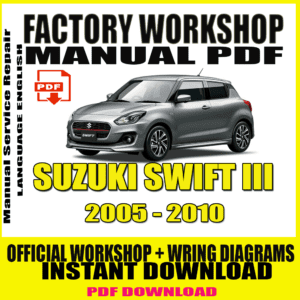 SUZUKI SWIFT III 2005-2010 Workshop Repair Manual